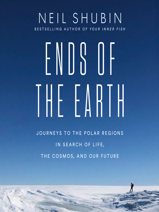 Title details for Ends of the Earth by Neil Shubin - Wait list